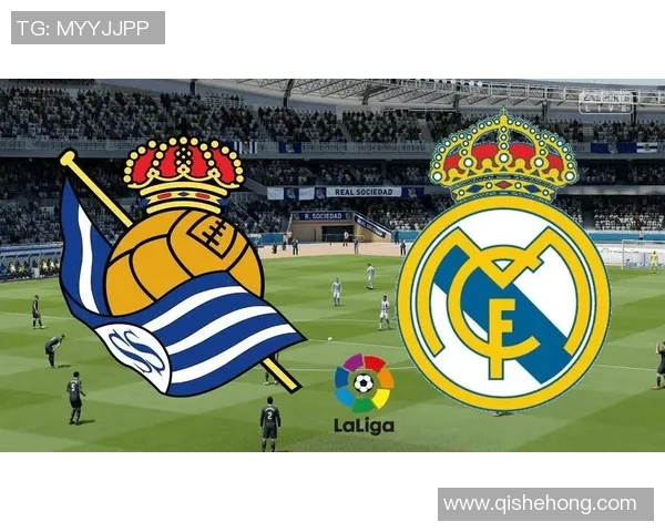 皇马与皇家社会激战成和赛后分析两队表现与未来展望 皇马与皇家社会激战成和赛后分析两队表现与未来展望